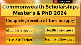 How to apply for Commonwealth Scholarships 2024 || Complete Process