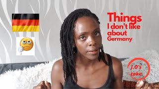 Life in Germany:Why I hate Living in GERMANY