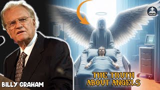 The REALITY of ANGELS And Their Assignment To MEN Today By Billy Graham