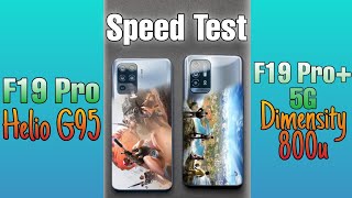 Oppo F19 Pro vs F19 Pro+ 5G Speed Test ⚡ Helio G95 vs Dimensity 800u | ₹21,490 vs ₹25,990 🤯