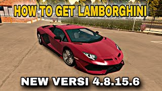 CARA MENDAPATKAN MOBIL LAMBORGHINI IN NEW VERSI CAR PARKING MULTIPLAYER 4.8.15.6