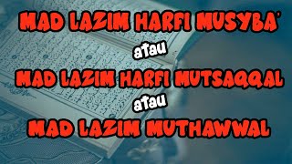 Hukum Mad Lazim Harfi Musyba' dan Contohnya