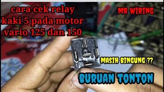 cara cek relay 5 kaki di motor vario 125 dan vario 150