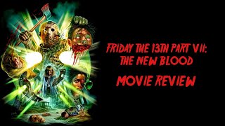 Friday the 13th Part VII: The New Blood (1988) Movie Review