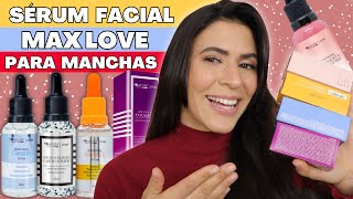 TOP 4 SÉRUM FACIAL FACIAL MAX LOVE para PELES COM MANCHAS - Funcionam mesmo! | Make com Lari