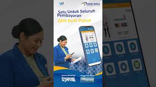 QRIS BANK PAPUA | Satu untuk Seluruh Pembayaran #shorts #bank #papua #facebook #qris #trending #ojk