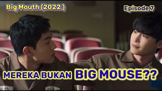 Siapakah BIG MOUSE?? Jerry atau Chang Ho 🤔 BIG MOUTH EPISODE 7