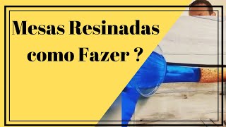 → Mesas Resinadas como fazer ? Quer Aprender o passo a passo ? link na Descrição