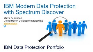 IBM Spectrum Protect and IBM Spectrum Discover - Presentation