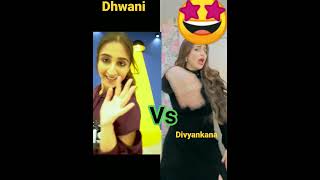 #Dhwani Bhanushali Vs Divyanka Tripathi Short on Same Song..DHOOB GAYI MYE.🤟See who is ur Fav here?