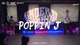 UNDER A GROOVE VOL.1 POPPING JUDGE SHOW [POPPIN J]