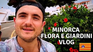 MINORCA FLORA LOCALE E GIARDINI - VLOG