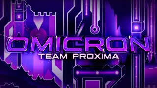 Geometry Dash - Omicron by Team Proxima