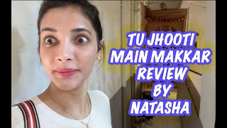 Tu Jhoothi Main Makkar Review I Ashish Bisht I Natasha Singh I Hemal