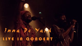 INNA DE YARD LIVE - PART 15 - BE CAREFUL - KUSH MCANUFF AND DERAJAH