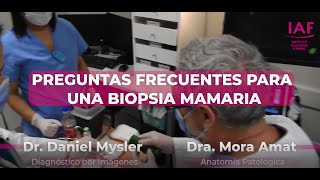 Biopsia mamaria: Dra. Mora Amat Patóloga y Dr. Daniel Mysler Jefe de Diagnóstico por Imágenes de IAF