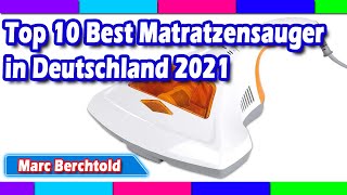 Top 10 Best Matratzensauger in Deutschland 2021