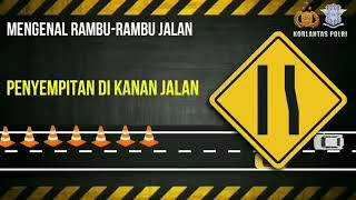 Ayo Mengenal Rambu-Rambu Jalan . RAMBU PERINGATAN Penyempitan Di kanan Jalan