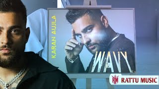 WAVY Karan Aujla official video song Rattu Music Punjabi song video