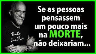 🌟MELHORES Citações de Paulo Coelho🌟 | Frases Curtas e Inspiradoras