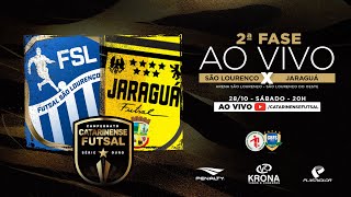 CAMPEONATO CATARINENSE SÉRIE OURO 2023 - 2ª FASE - Futsal São Lourenço X Jaraguá Futsal