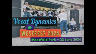 VOCAL DYNAMICS @ WESTFEST 2024 In MANSFIELD PARK - GLASGOW (s/uk) - 22 JUNE 2024