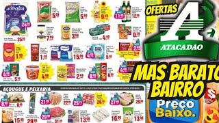 VÁLIDO ATÉ-25/11 OFERTAS ATACADÃO OFERTAS E Promoção Ofertas folhetos Atacadão Supermarket E Atacado