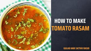 South Indian Special Rasam |Tomato Rasam | Traditional South Recipe