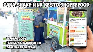 TERBARU 2024! CARA SHARE LINK RESTO SHOPEEFOOD DI MEDIA SOSIAL AGAR BANJIR ORDERAN