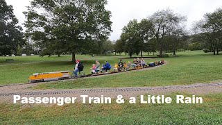 Passenger Train and a Little Rain - Mid-South Live Steamers