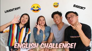 ENGLISH CHALLENGE! LAUGHTRIP BAROK HAHAHAHHAA | ELAINE DELOS REYES