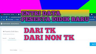 Entri Data Peserta Didik Baru Dapodik 2022