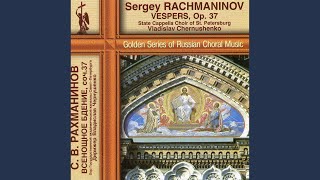 All-night Vigil, Op. 37: Resurrection hymn (Troparion) : This day of salvation has come to the...