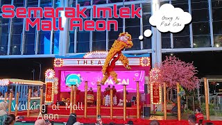 Semarak Imlek di Mall Aeon Sentul