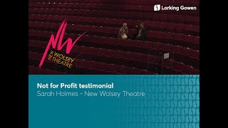 Not for Profit testimonial - New Wolsey Theatre