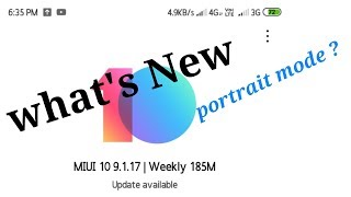 Redmi 4a Miui10 9.1.17 portrait mode ? global beta update review