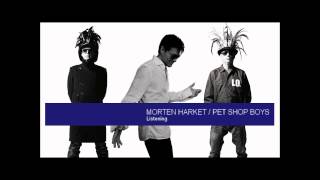 Morten Harket (A-ha) / Pet Shop Boys - Listening (Feat. Neil Tennant)