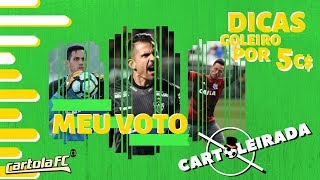 CARTOLA FC 2019 - QUAL O MELHOR GOLEIRO POR 5 CARTOLETAS?