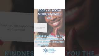 November 9th is social media kindness Day