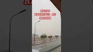 Heavy rainfall at Najran #shortsfeed #shorts #shortsfeed #shortsvideo