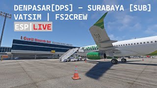 LIVE!! VATSIM DENPASAR - SURABAYA | Microsoft Flight Simulator