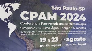 CPAM 2024 - Desafio do agronegócio brasileiro frente às mudanças climáticas