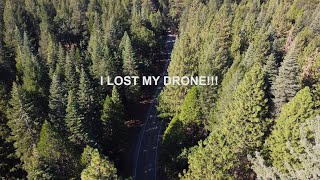 I LOST MY DRONE!