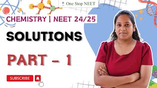 Solutions - Part 1 | 🔥 One SHOT Session 🔥 | NEET 2024 | NEET 2025 | Chaitali Ma'am | One Stop NEET