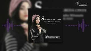 SATU NYAWA BEDA CINTA - PUTRI SUMATRINDRA - OFFICIAL MUSIK