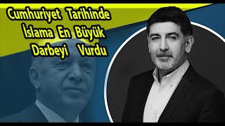 ERDOĞAN Cumhuriyet Tarihinde Dine En Büyük Darbeyi Vurdu