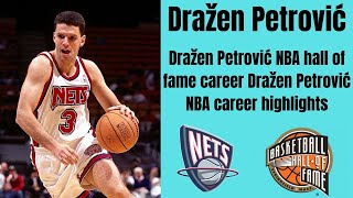 Drazen Petrovic NBA hall of fame career | Drazen Petrovic NBA career highlights