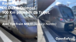 ICN, Interloire, BreizhGo ? Reportage Dax - Quimper (Et cette fois ci un vrai reportage)