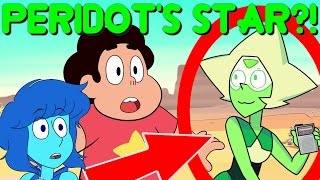 PERIDOT GETS HER STAR?!- Steven Universe Theory & Speculation