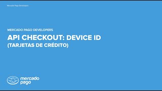 API checkout: TDC - Device ID y mejora de aprobación